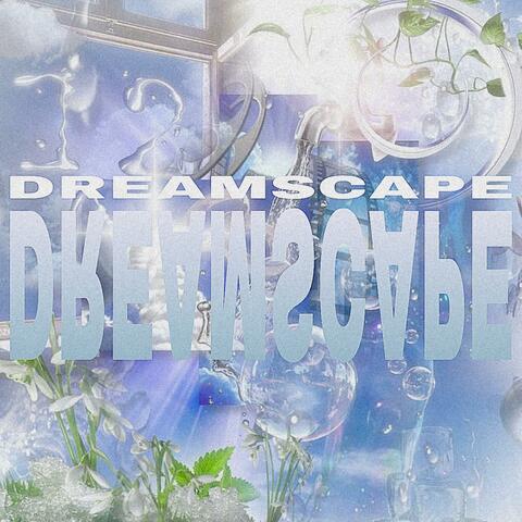DREAMSCAPE