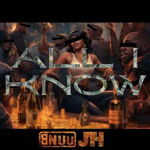 All I Know (feat. Jhamil Holly)