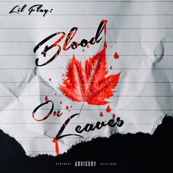 Blood On The Leaves