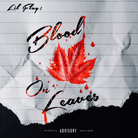 Blood On The Leaves