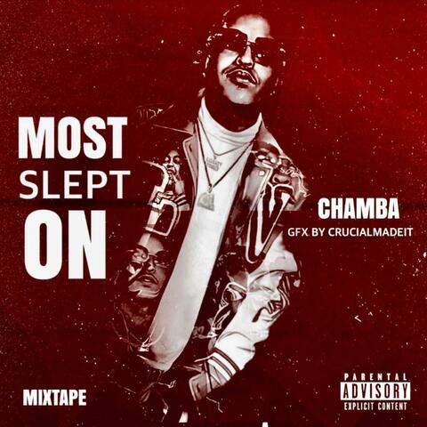 Most Slept On