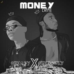 Money Crime (feat. Chinosky)