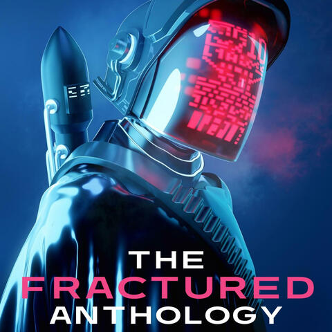 The Fractured Anthology (Original Motion Picture Soundtrack)