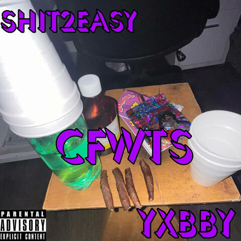 CFWTS (feat. Yxbby)