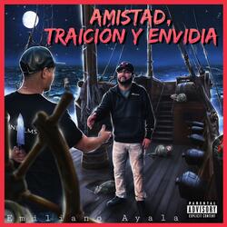 Amistad, Traición Y Envidia