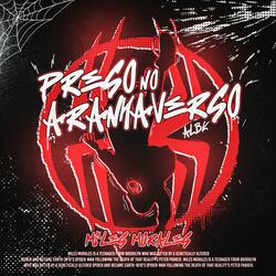 Preso no Aranhaverso (Miles Morales)