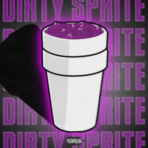 DIRTY SPRITE (feat. Dblockthaparty & Camarie Jones)