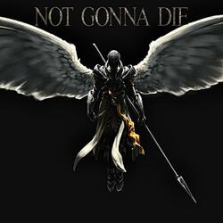 Not Gonna Die (feat. Anna Ruth Parkin)