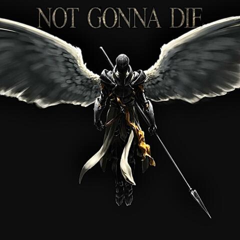 Not Gonna Die (feat. Anna Ruth Parkin)