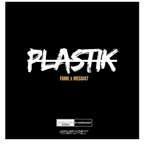 PLASTIK (feat. Messi47)