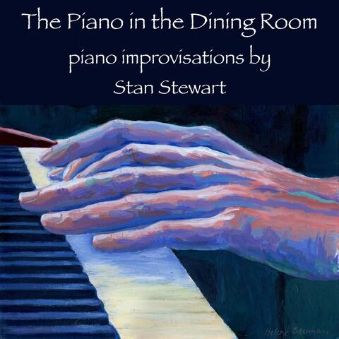 The Piano In The Dining Room
