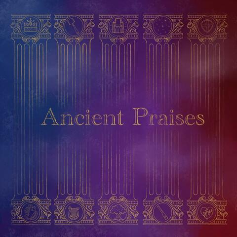 Ancient Praises