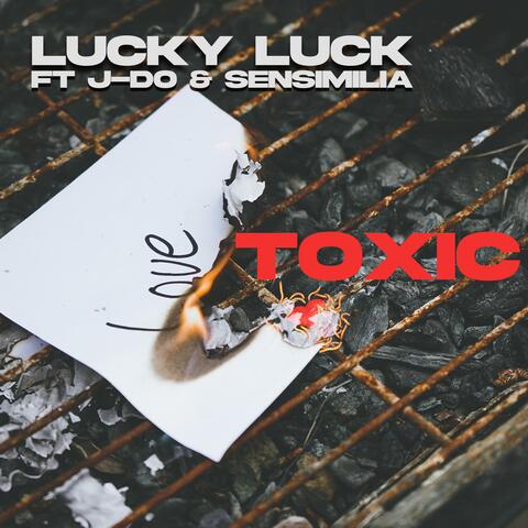 Toxic (feat. J-Do & Sensimilia)