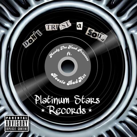 DON'T TRUST A SOUL (feat. BOOSIE BADAZZ)