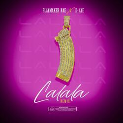 LaLaLa (feat. D-Aye)