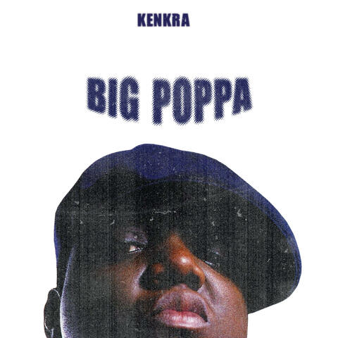 Big Poppa