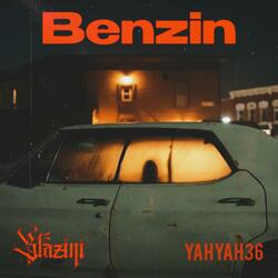 Benzin (feat. YahYah36)