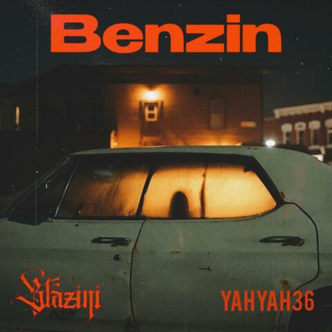 Benzin (feat. YahYah36)