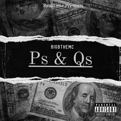 Ps & Qs (feat. bigbthemc)