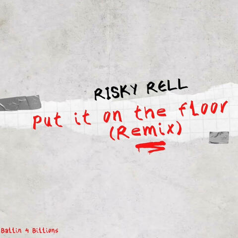 Put it on the floor (Remix)
