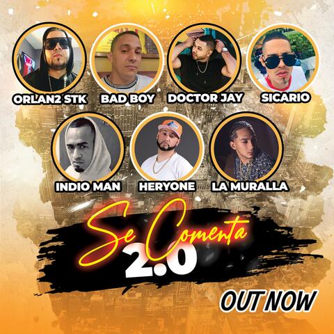 se comenta 2.0 (feat. Orlan2 Stk, Sicario, Indio Man, Doctor Jay, Bad Boy & La Muralla)