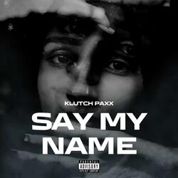 Say My Name