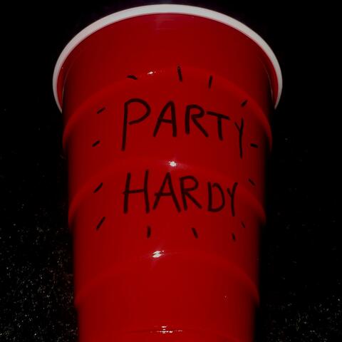 PARTY HARDY