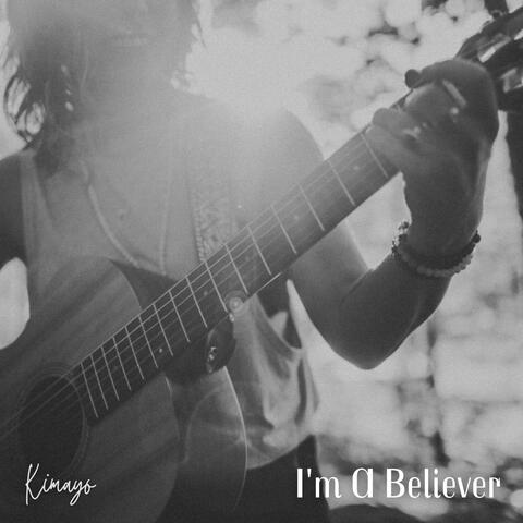 I'm A Believer