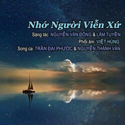 Nhớ Người Viễn Xứ (feat. Trần Đại Phước)