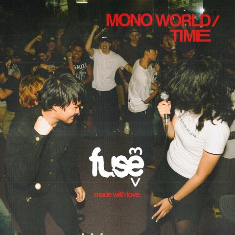 MONO WORLD/TIME