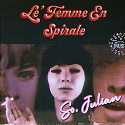 So, Julian (1968) (feat. Le’ Femme En Spirale)
