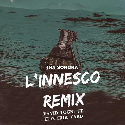 L'innesco (David Togni & Electrik Yrad Remix Version)