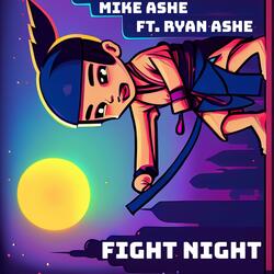 Fight Night (feat. Ryan Ashe)