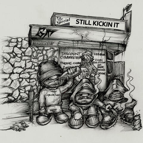 STILL KICKIN' IT