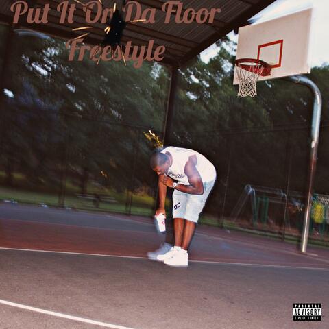 Put It On Da Floor Freestyle
