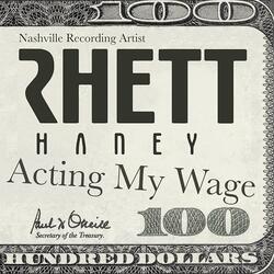 Acting My Wage