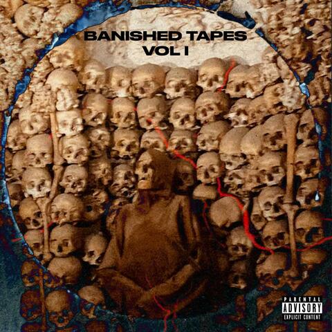 Banished Tapes VOL I