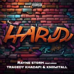 Hard (feat. Tragedy Khadafi & KnowItAll)