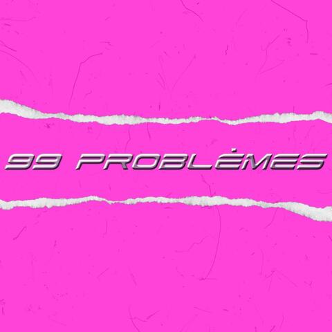 99 Problèmes