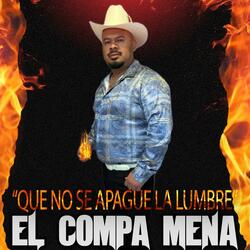 Que no se apague la lumbre