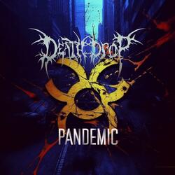 Pandemic (feat. Michael David)