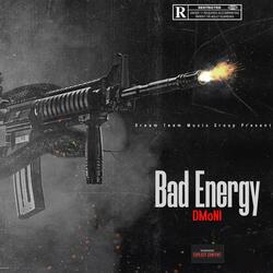 Bad Energy