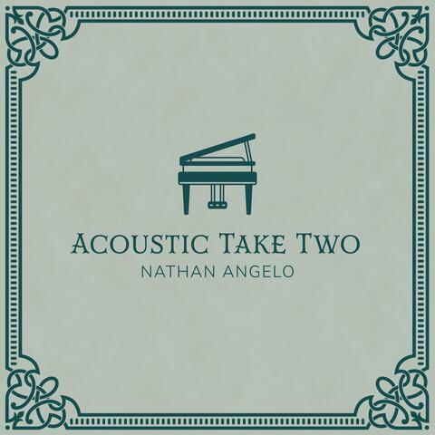 Acoustic Take Two