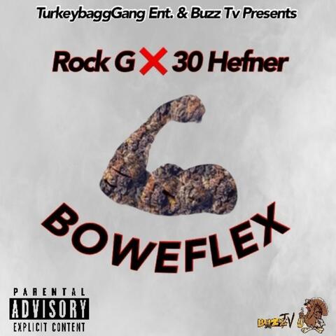 BOWEFLEX (feat. 30Hefner)