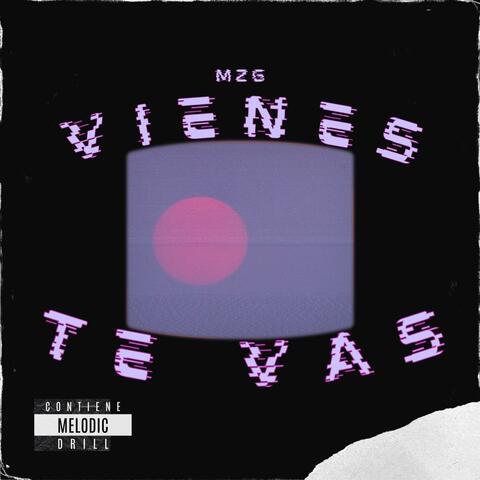 Vienes o Te Vas