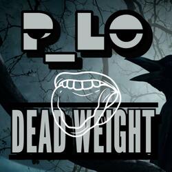 Dead Weight