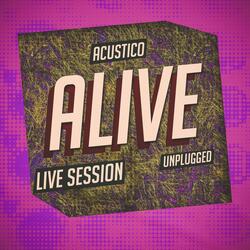 Alive (Live session) (feat. Chaloy)