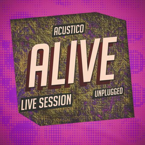 Alive (Live session) (feat. Chaloy)