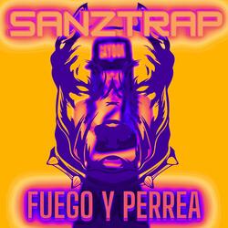 Fuego y Perrea
