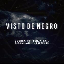 Visto de negro (feat. Gianmilan, Joseeph03 & Benja KN)